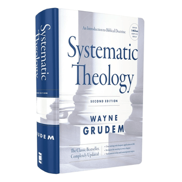 Systematic Theology Second Edition (OPEN BOX, NO WARRANTY)